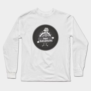 happy thankgiving day Long Sleeve T-Shirt